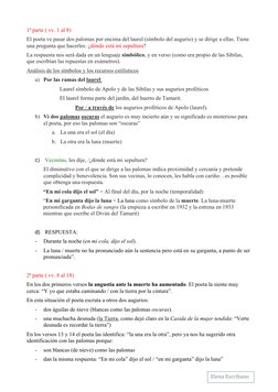 1ª parte ( vv. 1 al 8) 
El poeta ve pasar dos palomas por encima del laurel (símbolo del augurio) y se dirige a ellas. Tiene
