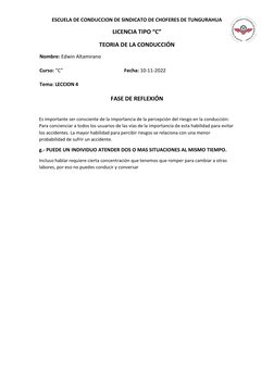 ESCUELA DE CONDUCCION DE SINDICATO DE CHOFERES DE TUNGURAHUA 
LICENCIA TIPO “C” 
TEORIA DE LA CONDUCCIÓN 
Nombre: Edwin Altam