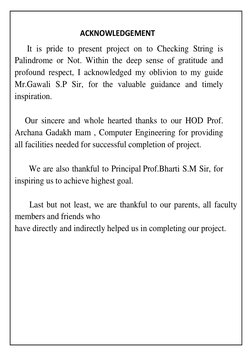 ACKNOWLEDGEMENT 
      It is pride to present project on to Checking String is 
Pali