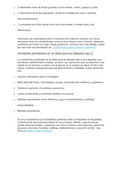 
2 rebanadas finas de frutas grandes como sandía, melón, papaya y piña;

1 mano llena de frutas pequeñas, siendo 8 unidades