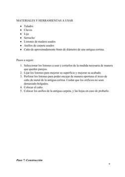 MATERIALES Y HERRAMIENTAS A USAR

Taladro

Clavos

Lija

Serrucho

Listones de madera usados

Anillos de carpeta usados