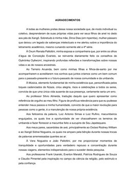 AGRADECIMENTOS 
 
A todas as mulheres pretas dessa nossa sociedade que, de modo individual ou 
coletivo, desprenderam de