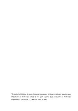 “O desfecho histórico de todo choque entre deuses foi determi