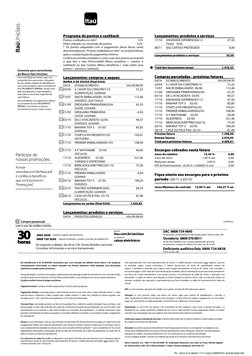 Programa de pontos e cashback
Lançamentos: produtos e serviços
Pontos creditados no mês*:
374
17/10
ANUIDADE DIFERENCI06/12
4