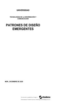 UNIVERSIDAD  
 
 
TECNOLOGÍAS DE LA INFORMACIÓN Y 
COMUNICACIÓN 
 
 
PATRONES DE DISEÑO 
EMERGENTES 
 
 
 
 
 
 
RESUMEN