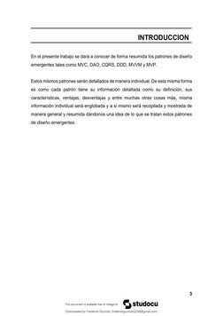 3 
 
 
 
En el presente trabajo se dará a conocer de forma resumida los patrones de diseño 
emergentes tales como MVC, DAO, C