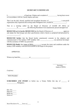 SECRETARY’S CERTIFICATE
I,_____________________ of legal age, Filipino and a resident of ____________ having been sworn
to in
