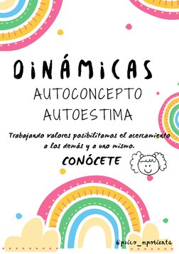 Trabajando valores posibilitamos el acercamiento
 a los demás y a uno mismo. 
D I N Á M I C A S  


@psico_mporienta
 

AUTOC