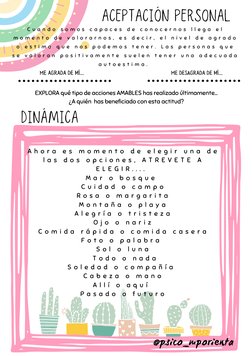 ACEPTACIÓN PERSONAL
Dinámica 
A h o r a  e s  m o m e n t o  d e  e l e g i r  u n a  d e
l a s  d o s  o p c i o n e s ,  A
