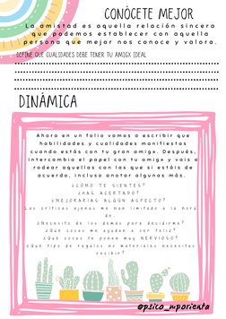 @psico_mporienta
 

Dinámica 
Conócete mejor
L a  a m i s t a d  e s  a q u e l l a  r e l a c i ó n  s i n c e r a
q u e  p