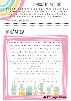 @psico_mporienta
 

Dinámica 
Conócete mejor
C u a n d o  h a b l a m o s  d e  a q u e l l a s  c o s a s  q u e
n o s  g u