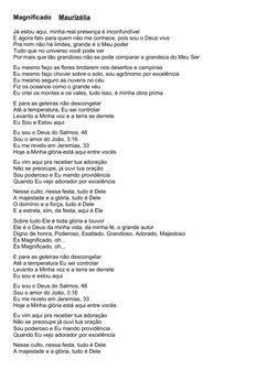 Magnificado    Maurizélia
Já estou aqui, minha real presença é inconfundível
E agora falo para quem não me conhece, pois sou