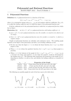 Polynomial and Rational Functions
MATH PREP 2022 - Track B Module 3
1
Polynomial Functions
Deﬁnition 1.1. A polynomial functi