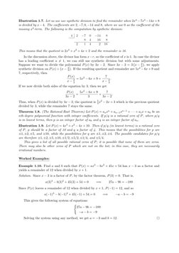 Illustration 1.7. Let us use use synthetic division to ﬁnd the remainder when 2x4 −7x3 −14x + 8
is divided by x −4. The coeﬃc