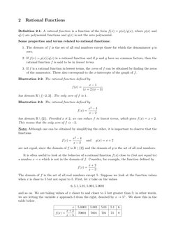 2
Rational Functions
Deﬁnition 2.1. A rational function is a function of the form f(x) = p(x)/q(x), where p(x) and
q(x) are p