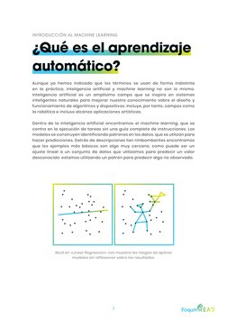7
Aunque ya hemos indicado que los términos se usan de forma indistinta 
en la práctica, inteligencia artificial y machine le