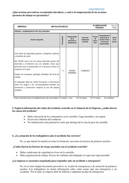 CASO PRÁCTICO 
¿Qué acciones preventivas recomiendas introducir, y cuál es la temporización de las acciones 
(premura de