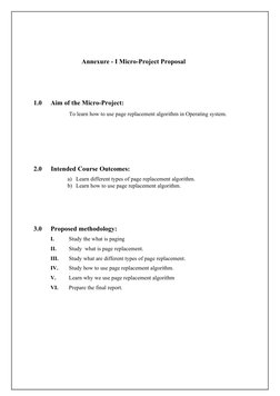 Annexure - I Micro-Project Proposal
1.0
Aim of the Micro-Project:
To learn how to use page replacement algorithm in Operating