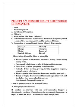 PROJECT 5: 'A THING OF BEAUTY AND IT'S ROLE 
IN HUMAN LIFE 
1. Index 
2. Acknowledgement 
3. Certificate of Completion