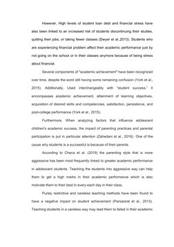 However, High levels of student loan debt and financial stress have
also been linked to an increased risk of students discont