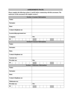 ASSESSMENT PACK 
Please complete the following sections (A and B) before commencing with this assessment. The 
moderator of t