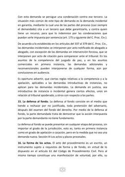 9 
Con esta demanda se persigue una condenación contra ese tercero. La 
situación más común de este tipo de demanda es la d