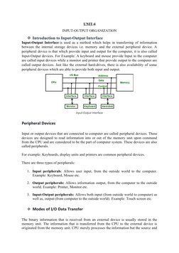 UNIT-4
INPUT-OUTPUT ORGANIZATION
Introduction to Input-Output Interface
Input-Output Interface is used as a method which hel