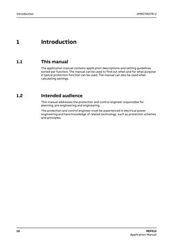 1
Introduction
1.1
This manual
The application manual contains application descriptions and setting guidelines
sorted per fun