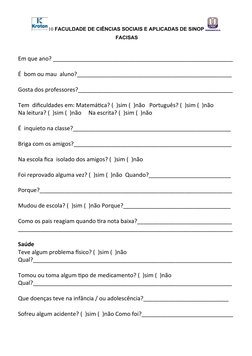 10 FACULDADE DE CIÊNCIAS SOCIAIS E APLICADAS DE SINOP 
 FACISAS
Em que ano? _________________________________________________