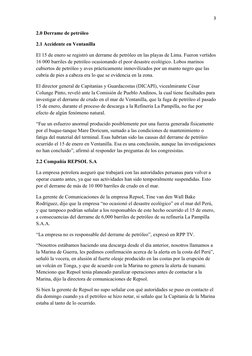 3
2.0 Derrame de petróleo 
2.1 Accidente en Ventanilla 
El 15 de enero se registró un derrame de petróleo en las playas de Li