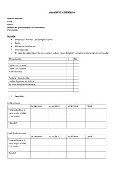 ANAMNESIS ALIMENTARIA
Nombre del niño:
Edad:
Fecha:
Nombre de quien completa el cuestionario:
Parentesco:
Historia:

Embaraz