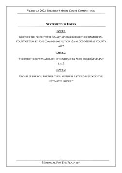 VIDHITVA 2022: FRESHER’S MOOT COURT COMPETITION 
 
 
 
 
 
 
 
 
 
8 
MEMORIAL FOR THE PLAINTIFF 
STATEMENT OF ISSUES 
ISSU