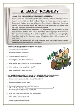  ANSWER THESE QUESTIONS ABOUT THE TEXT. 
 
1.  How much money was stolen? 
      
2.