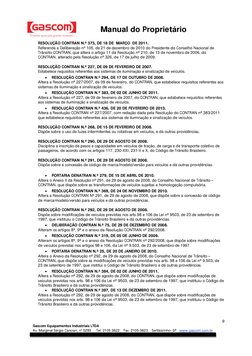 9 
 
Gascom Equipamentos Industriais LTDA 
Av. Marginal Sérgio Cancian, n° 5293     Tel: 2105 3622    Fax: 2105-3623