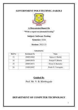 1 
 
GOVERNMENT POLYTECHNIC, SAKOLI 
 
A Micro project Report On 
 “Write a report on automated testing” 
Subject: Software T