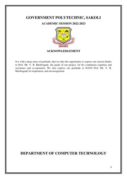 4 
 
GOVERNMENT POLYTECHNIC, SAKOLI 
ACADEMIC SESSION 2022-2023 
 
ACKNOWLEDGEMENT 
 
It is with a deep sense of gratitude, t