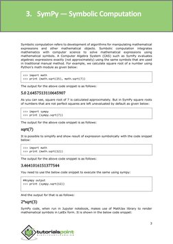 SymPy       
 
 
 
3 
 
Symbolic computation refers to development of algorithms for manipulating mathematical 
expressions a