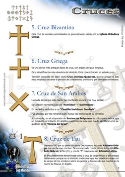 5
5. Cruz Bizantina
Esta cruz de remates pometeados es generalmente usada por la Iglesia Ortodoxa 
Griega.
6. Cruz Griega
Es