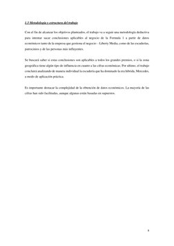 8 
1.3 Metodología y estructura del trabajo 
Con el fin de alcanzar los objetivos planteados, el trabajo va a seguir una