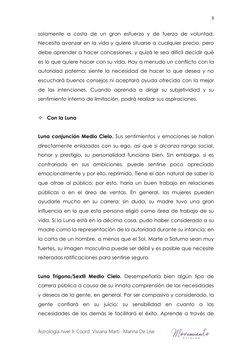 Astrología nivel II· Coord. Viviana Martí · Marina De Lise
3
solamente a costa de un gran esfuerzo y de fuerza de voluntad.
N