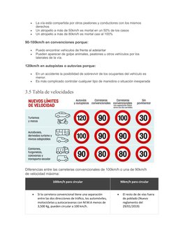 
La vía está compartida por otros peatones y conductores con los mismos 
derechos

Un atropello a más de 50km/h es mortal e