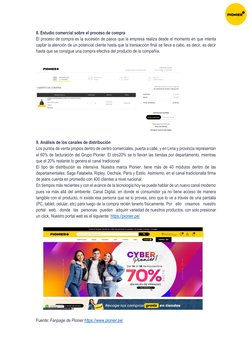 8. Estudio comercial sobre el proceso de compra 
El proceso de compra es la sucesión de pasos que la empresa realiza desde