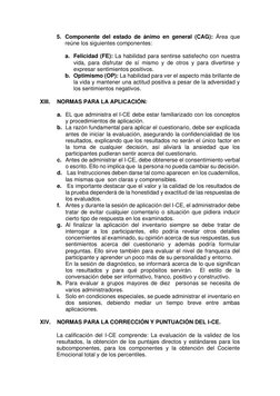 5. Componente del estado de ánimo en general (CAG): Área que 
reúne los siguientes componentes:  
 
a. Felicidad (FE): La hab