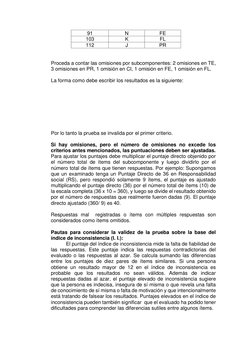 91 
N 
FE 
103 
K 
FL 
112 
J 
PR 
   
 
 
 
Proceda a contar las omisiones por subcomponentes: 2 omisiones en TE, 
3 omision