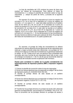 La hoja de resultados del I-CE contiene los pares de ítems que 
evalúan los índices de inconsistencia. Para obtener el Índ