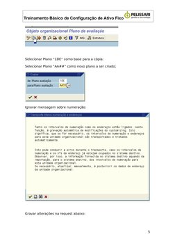 Treinamento Básico de Configuração de Ativo Fixo
Selecionar Plano “1DE” como base para a cópia:
Selecionar Plano “AA##” como
