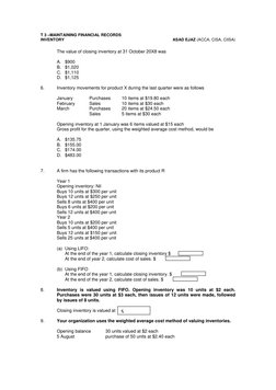 T 3 –MAINTAINING FINANCIAL RECORDS 
INVENTORY 
 
ASAD EJAZ (ACCA, CISA, CIISA) 
 
The value of closing inventory at 31 Octobe
