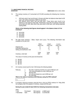 T 3 –MAINTAINING FINANCIAL RECORDS 
INVENTORY 
 
ASAD EJAZ (ACCA, CISA, CIISA) 
 
15. 
The closing inventory of X amounted to