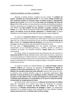 Apuntes bachillerato – Raquel Benítez
ORTEGA Y GASSET
CONTEXTO HISTÓRICO, CULTURAL Y FILOSÓFICO
Respecto al ámbito histórico