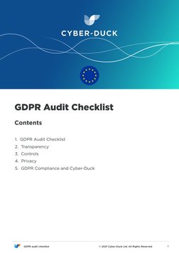 GDPR audit checklist  
  © 2021 Cyber-Duck Ltd. All Rights Reserved
1
GDPR Audit Checklist
Contents
1. GDPR Audit Checklist
2